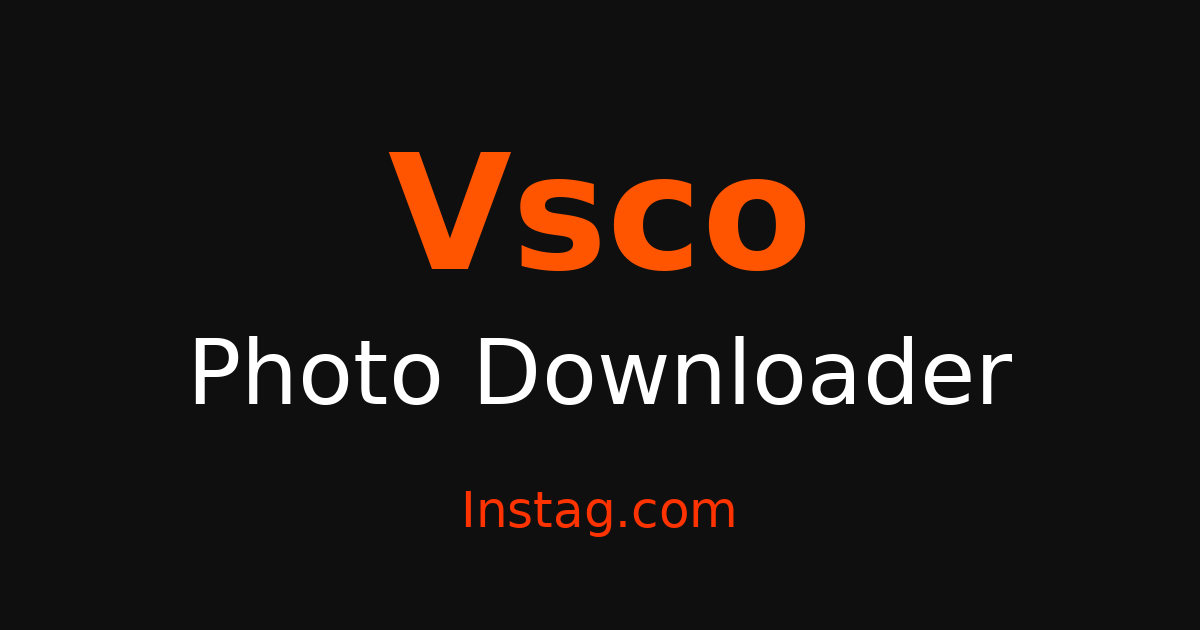 Vsco Photo Saver Download HD Photos Free Instag
